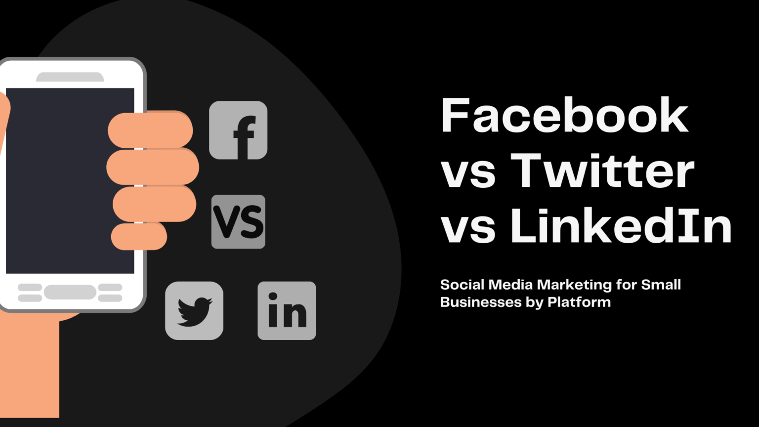 Facebook Vs Twitter Vs LinkedIn: Small Business Social Media